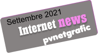 Settembre 2021 pvnetgrafic Internet news
