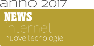 NEWS internet nuove tecnologie  anno 2017