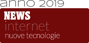NEWS internet nuove tecnologie  anno 2019